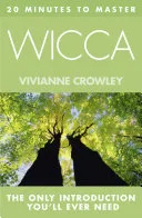 20 MINUTES TO MASTER ... WICCA — 