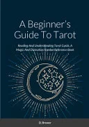 A Beginner's Guide to Tarot — 