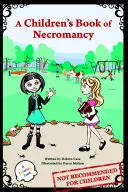 A Children's Book of Necromancy — 
