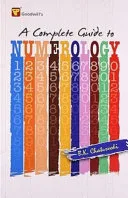 A Complete Guide To Numerology — 