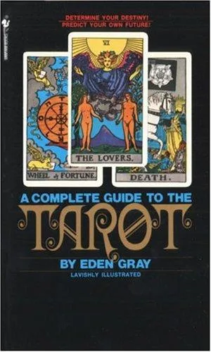 A complete guide to the tarot
