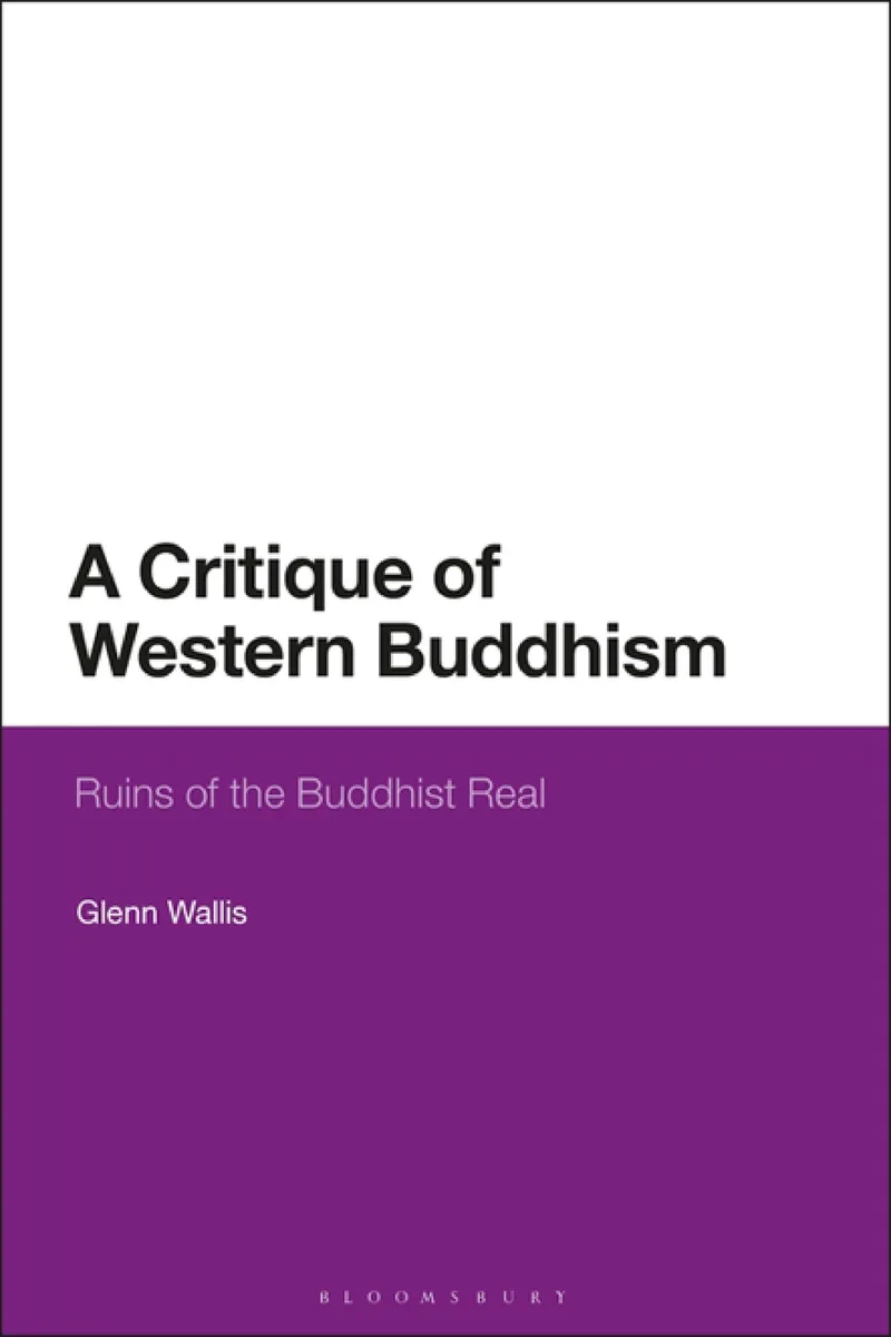 A Critique of Western Buddhism — 