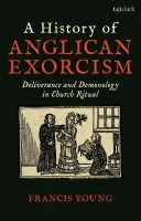 A History of Anglican Exorcism — 