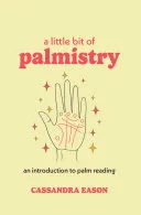 A Little Bit of Palmistry — 