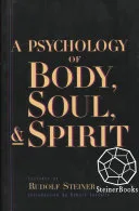A Psychology of Body, Soul, and Spirit — 