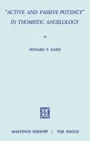 “Active and Passive Potency” in Thomistic Angelology — 