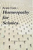 Acute Care - Homeopathy for Sciatica — 