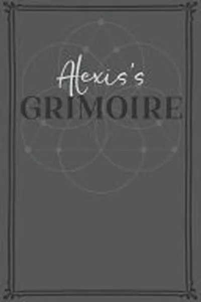 Alexis's Grimoire — 