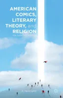 American Comics, Literary Theory, and Religion — 