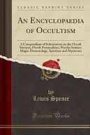 An Encyclopaedia of Occultism — 