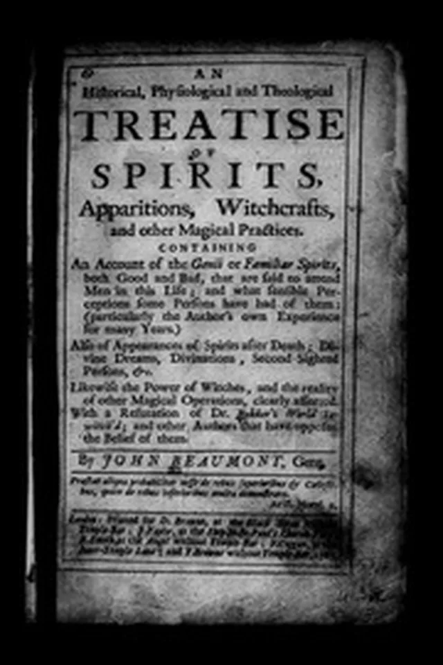 An historical, physiological and theological treatise of spirits, apparitions, witchcrafts, and other magical practices, ... 1705: Iss 69