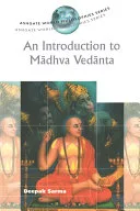An Introduction to Madhva Vedanta — 
