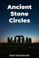 Ancient Stone Circles — 