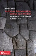 Animism, Adumbration, Willing, and Wisdom — 