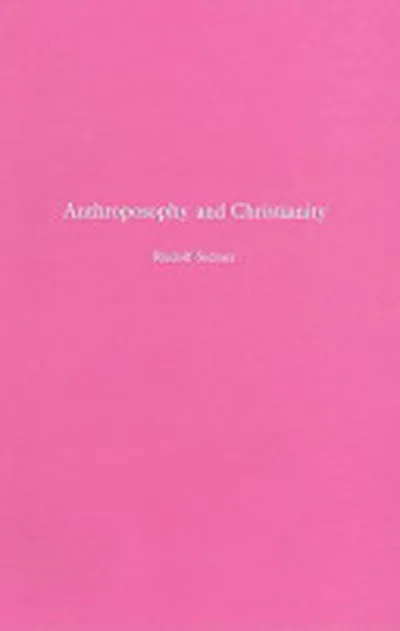 Anthroposophy and Christianity — 