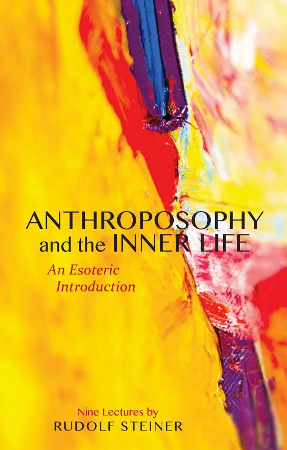 Anthroposophy and the Inner Life — 