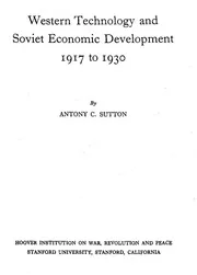 Antony Sutton COMPLETE 1917 to 1965 Western Technology And Soviet Economic Development nwo illuminati freemasons