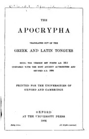 Apocrypha: Being the Version Set Forth A.D. 1611 Compared with the Most Ancient Authorities and ...