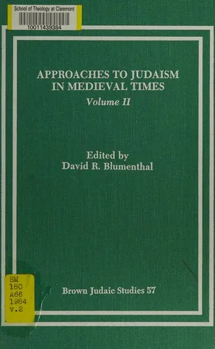 Approaches to Judaism in Medieval Times II