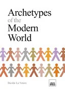 Archetypes of the Modern World
