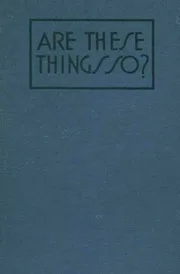 Are These Things So? (SANCTUARY) 1934