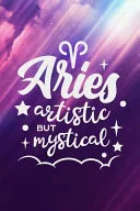 Aries Artistic And Mystical — 