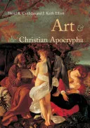 Art and the Christian Apocrypha — 