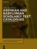 Assyrian and Babylonian Scholarly Text Catalogues — 