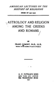 Astrology and Religion Among the Greeks and Romans