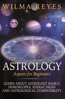 Astrology Aspects For Beginners — 