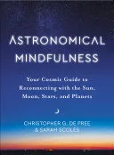 Astronomical Mindfulness — 