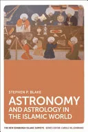 Astronomy and Astrology in the Islamic World — 