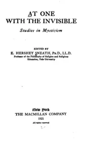 At One with the Invisible: Studies in Mysticism