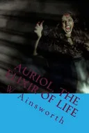 Auriol, the Elixir of Life — 
