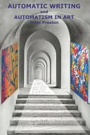Automatic Writing and Automatism in Art — 