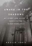 Awake in the Shadows — 