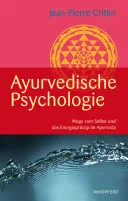 Ayurvedische Psychologie — 