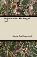 Bhagavad Gita - The Song of God — 