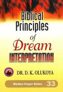 Biblical Principles of Dream Interpretation — 