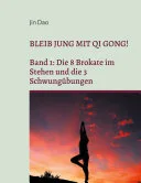 Bleib jung mit Qi Gong — 