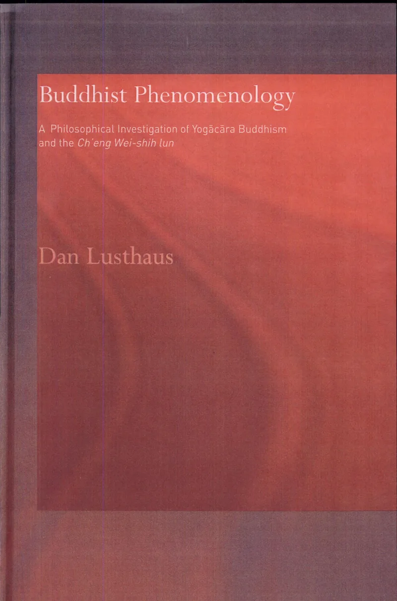 Buddhist Phenomenology — 