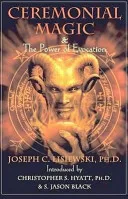 Ceremonial Magic and Power of Evocation — 