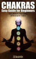 Chakras Easy Guide for Beginners — 