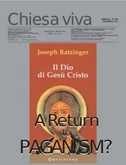 Chiesa Viva 12 2011 Return To Paganism Ratzinger nwo illuminati freemasons