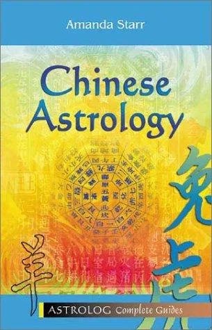 Chinese Astrology (Complete Guide)