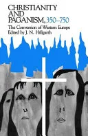 Christianity and Paganism, 350-750 — 