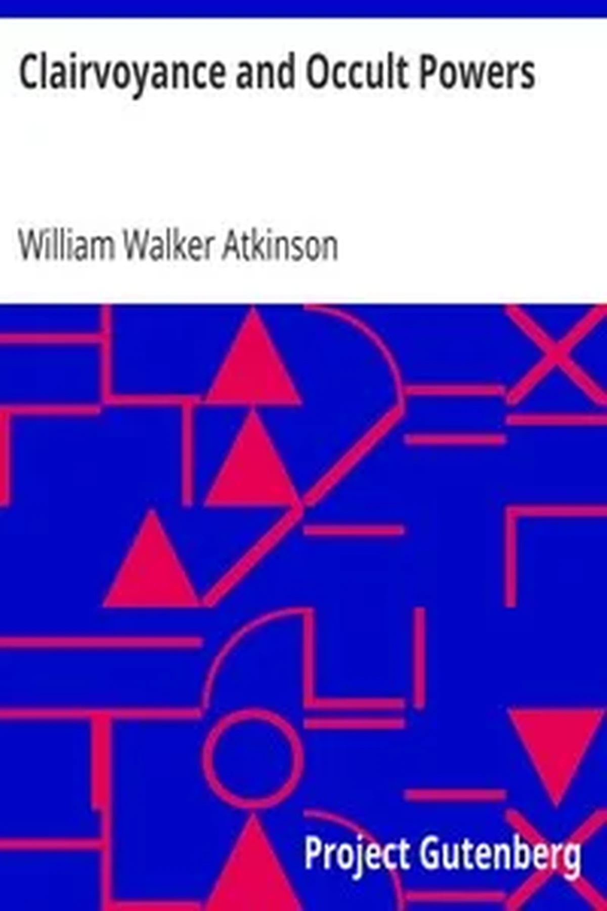 Clairvoyance and Occult Powers