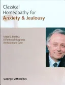 Classical Homeopathy for Anxiety & Jealousy — 