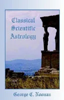 Classical Scientific Astrology — 