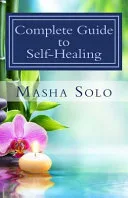 Complete Guide to Self-Healing — 
